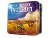 Le désert interdit Le désert interdit