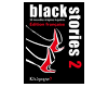 Black stories 2 Black stories 2